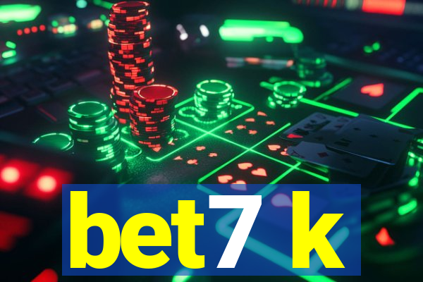 bet7 k